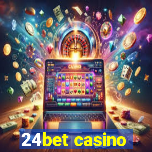 24bet casino